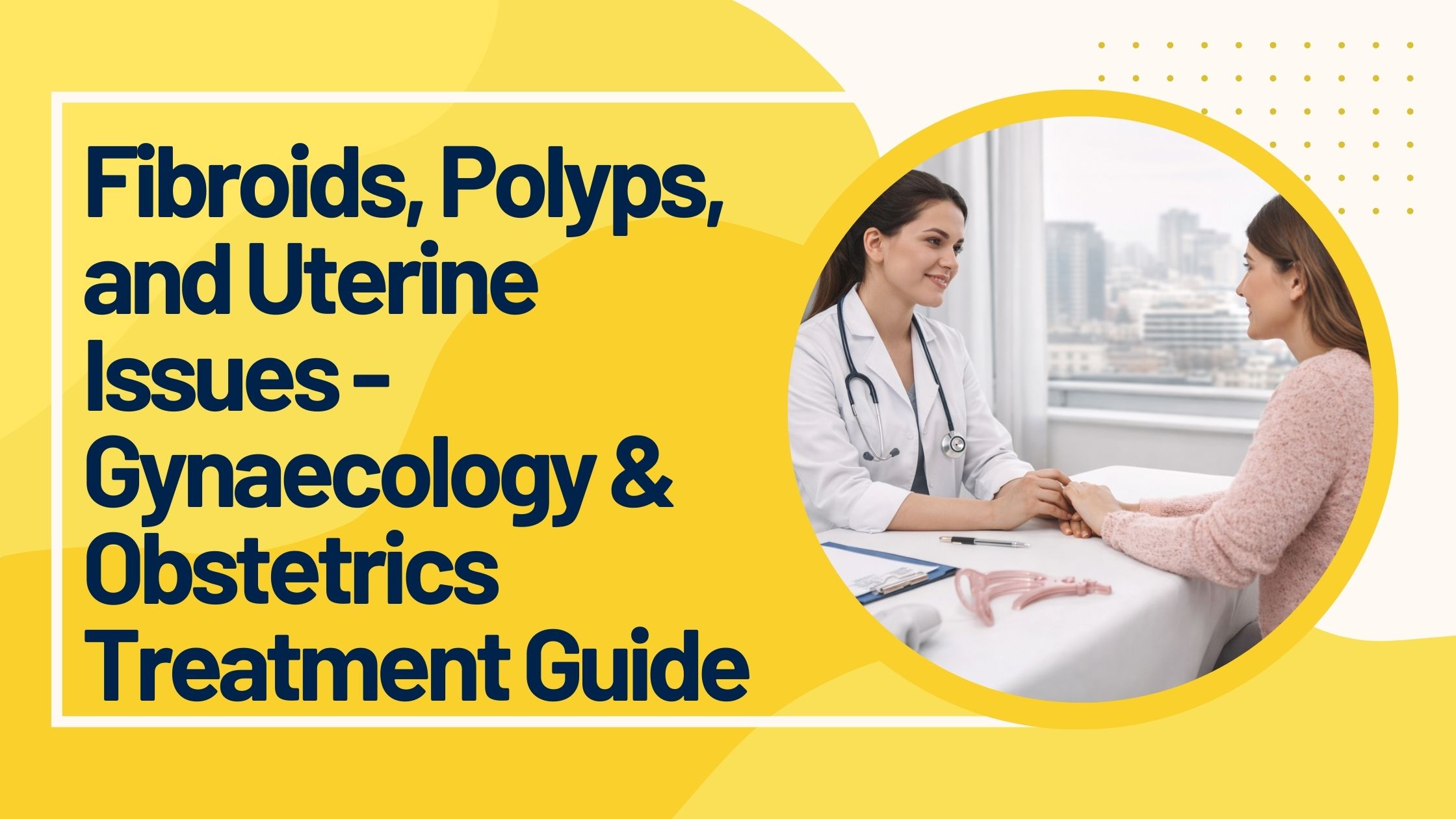 Best gynecologist in Mumbai consulting a female patient for women’s health checkup